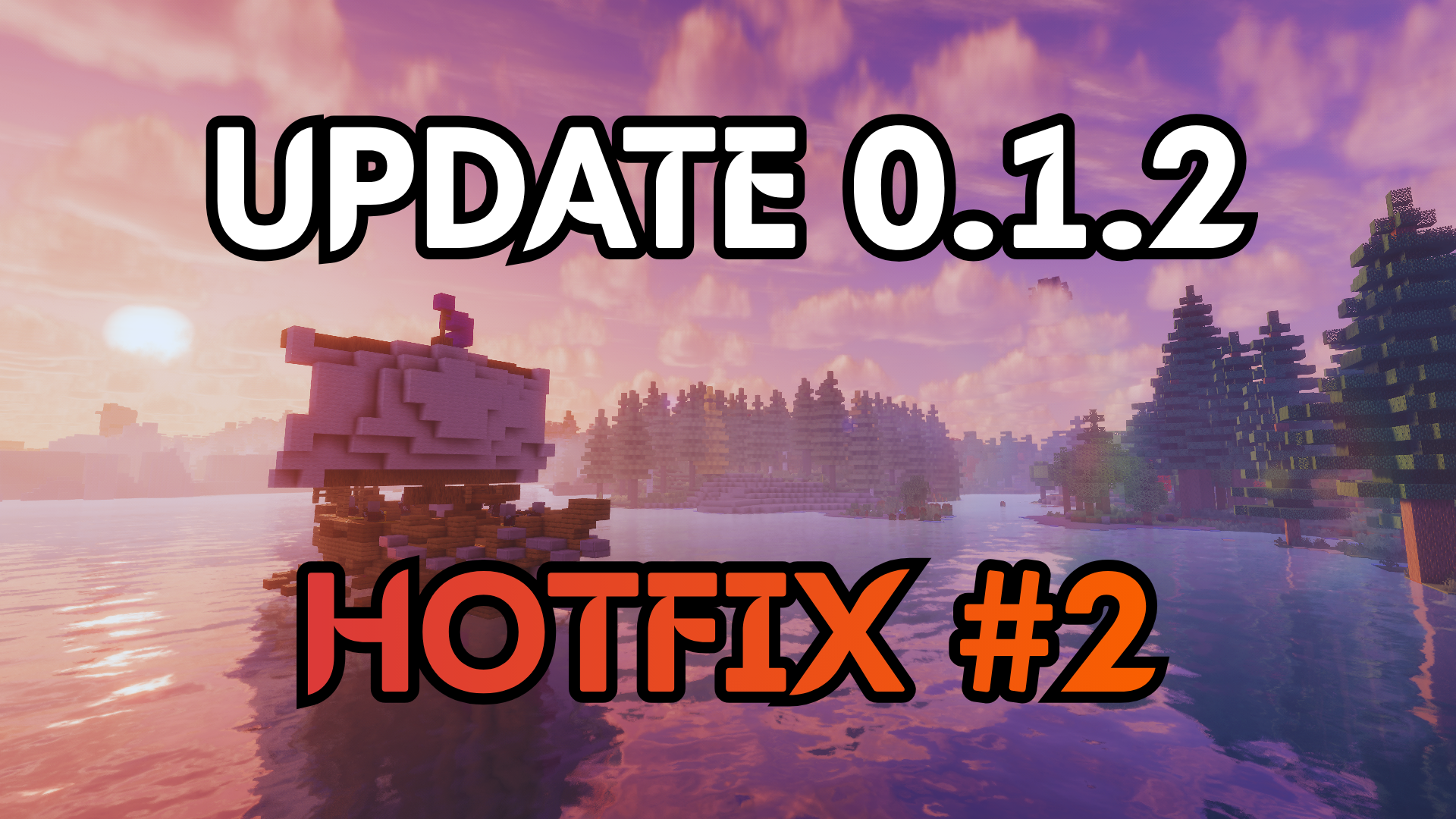 Update 0.1.2 Hotfix #2